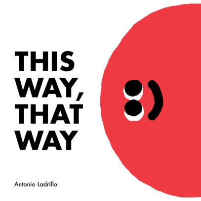 THIS WAY THAT WAY