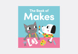 The Book of Makes