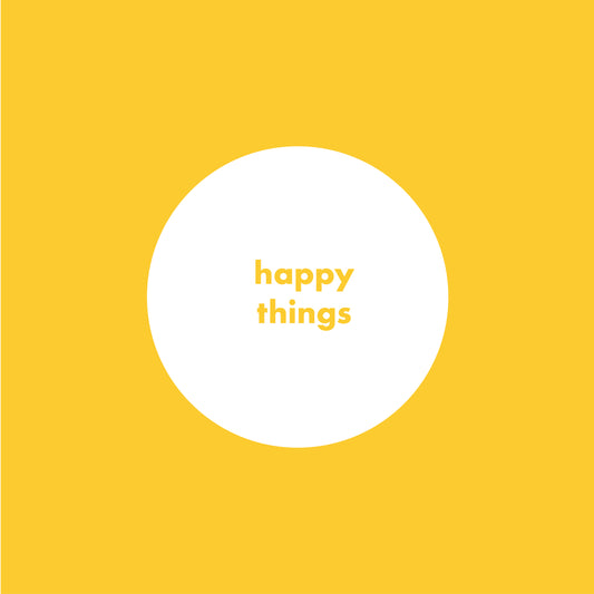 happy things