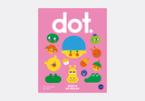 닷(Dot) Vol.5 친구 이야기